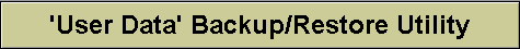 POPFile 'User Data' Backup/Restore Utility